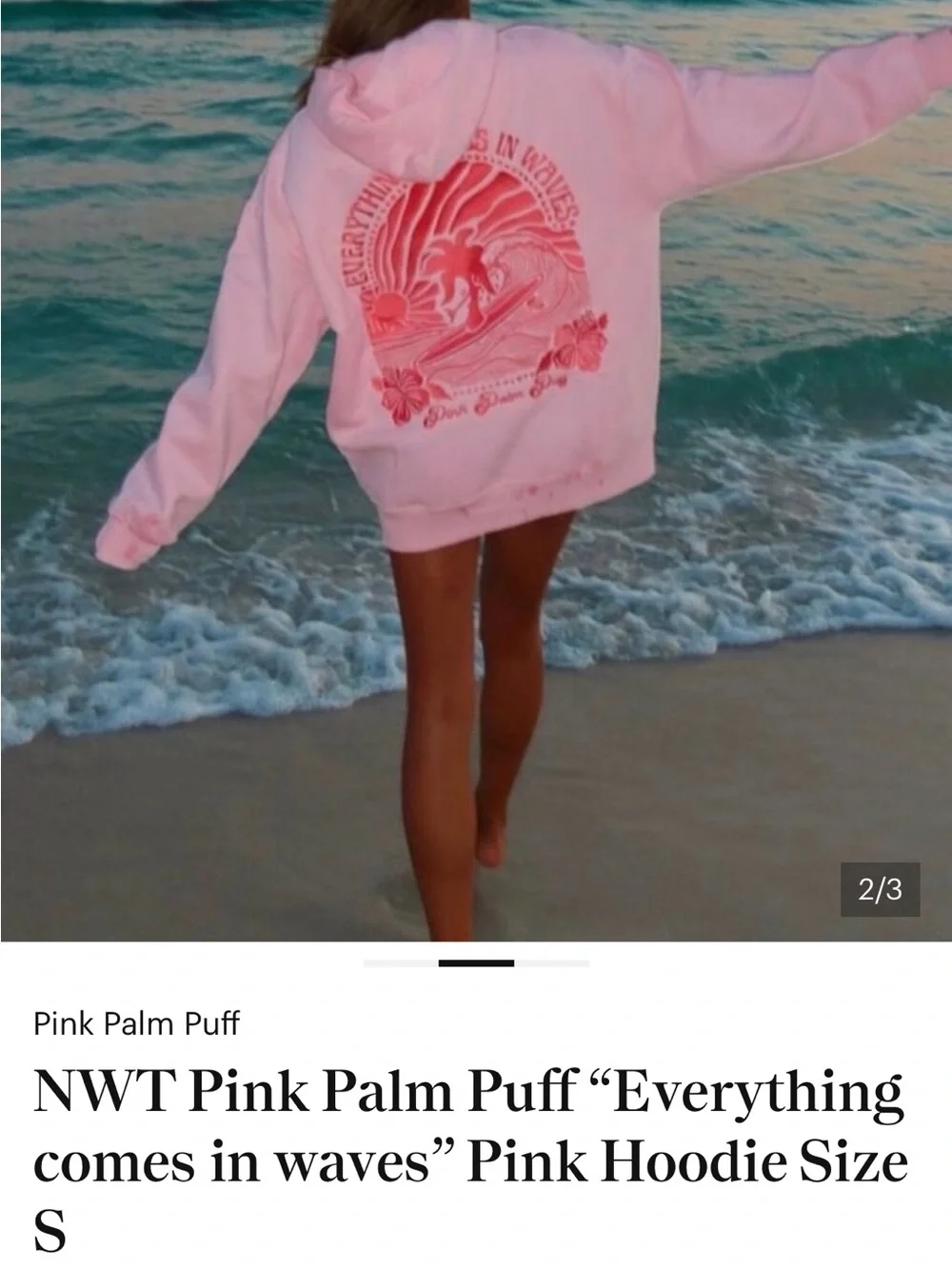 Pink Palm Puff Hoodie Small “Everything Comes in Waves”
